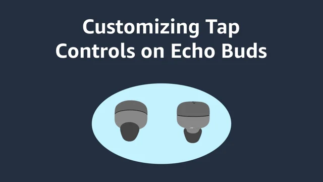 Echo buds touch controls new arrivals