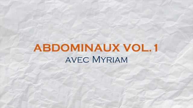 Abdominaux Vol.1 avec Myriam