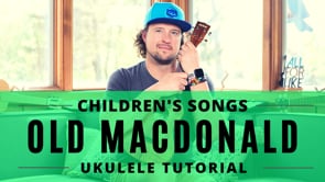 Old MacDonald | Traditional Folk | Ukulele Tutorial