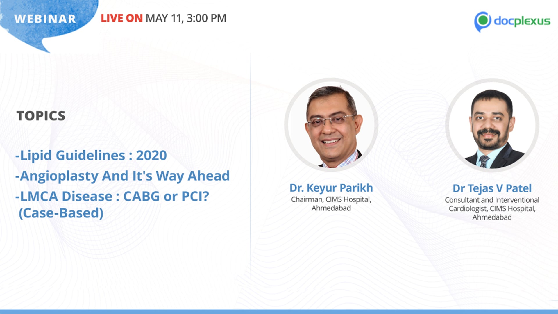 Lipid Guidelines 2020, Angioplasty And Its Way Ahead, And A Heart Team Approach To LMCA Disease