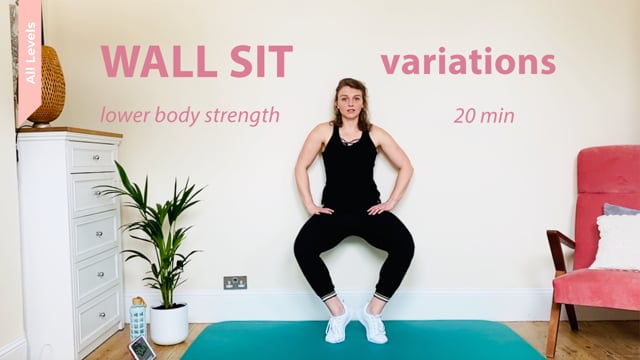 20 MIN | WALL SIT VARIATIONS | lower body