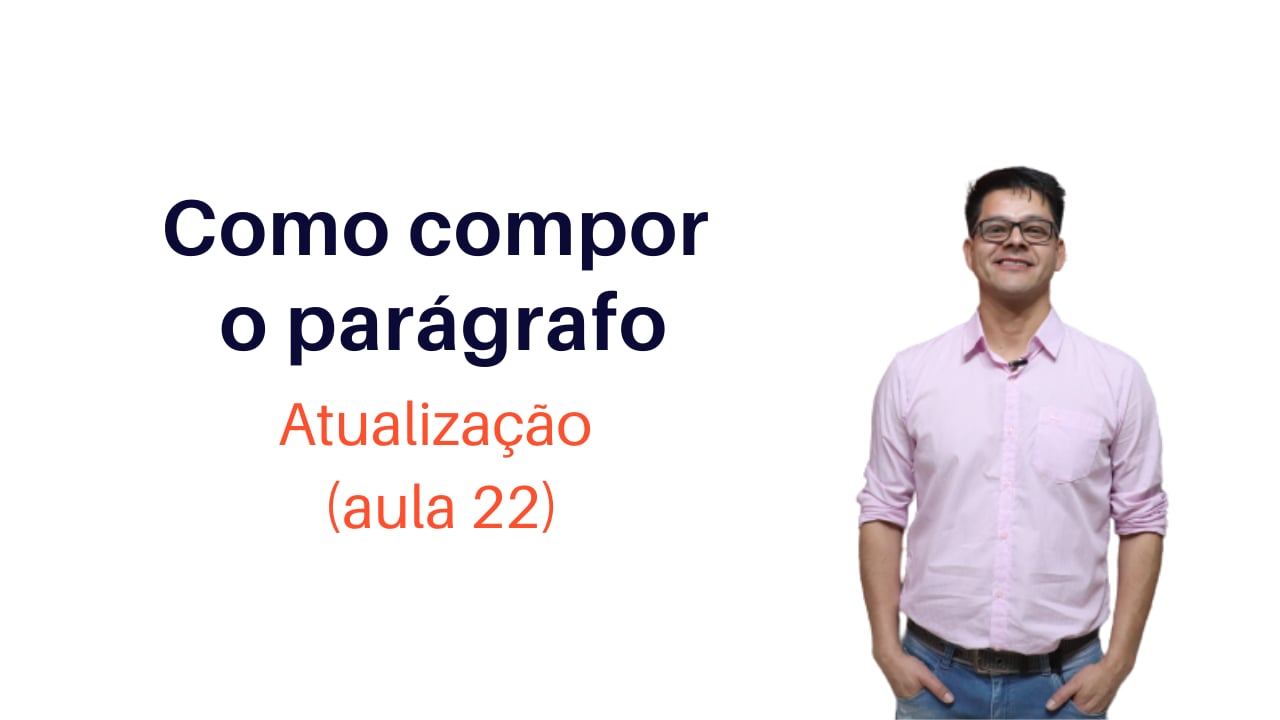 Como Compor o Parágrafo