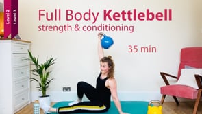 35 MIN | KETTLEBELL | full body strength & conditioning