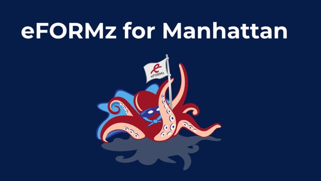 eFORMz for Manhattan