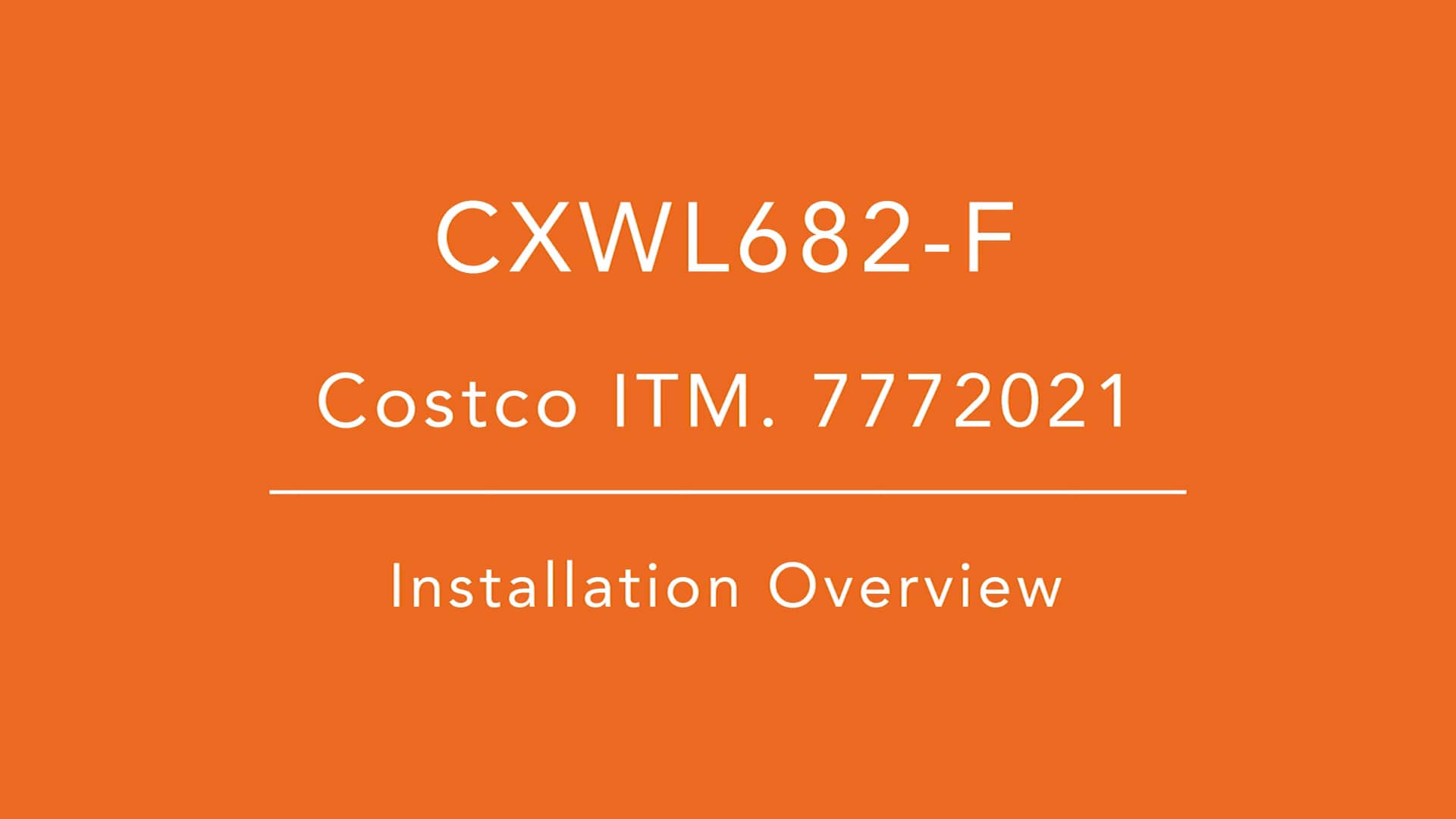 CXWL682F Installation Overview (EN) on Vimeo