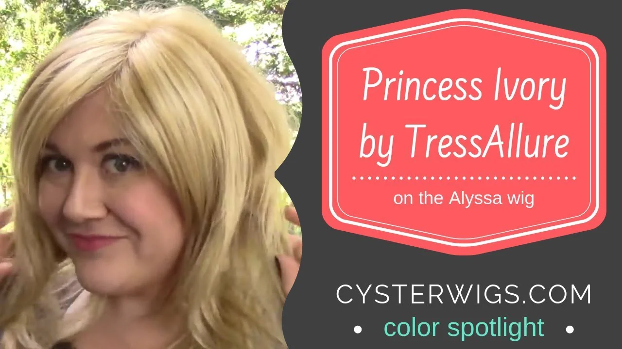 CysterWigs Color Spotlight: Princess Ivory by TressAllure (on Alyssa) [S5E403 2017]  