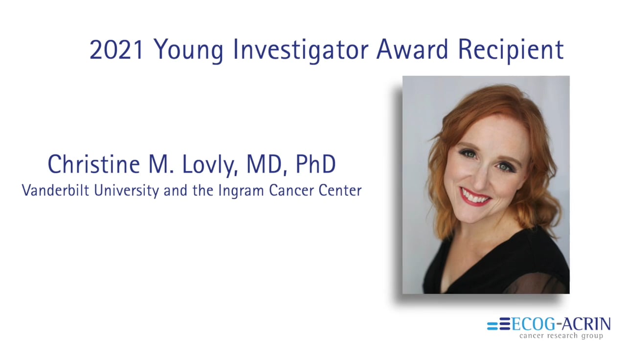 Introducing the 2021 Young Investigator Award Recipient: Christine Lovly,  MD, PhD