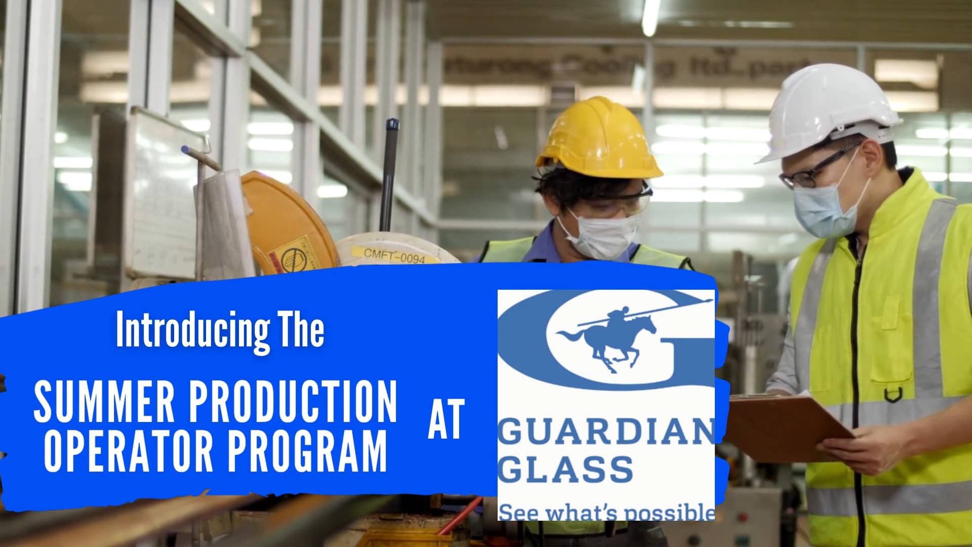 Guardian Glass Carleton Summer Production Operator Video on Vimeo