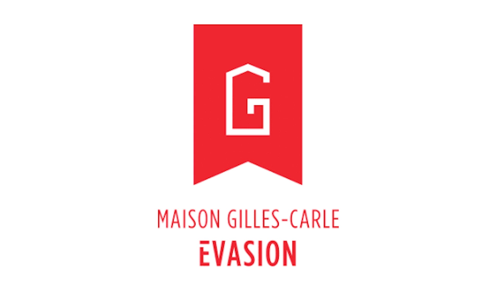Maison Gilles-Carle Évasion | Centre Évasion