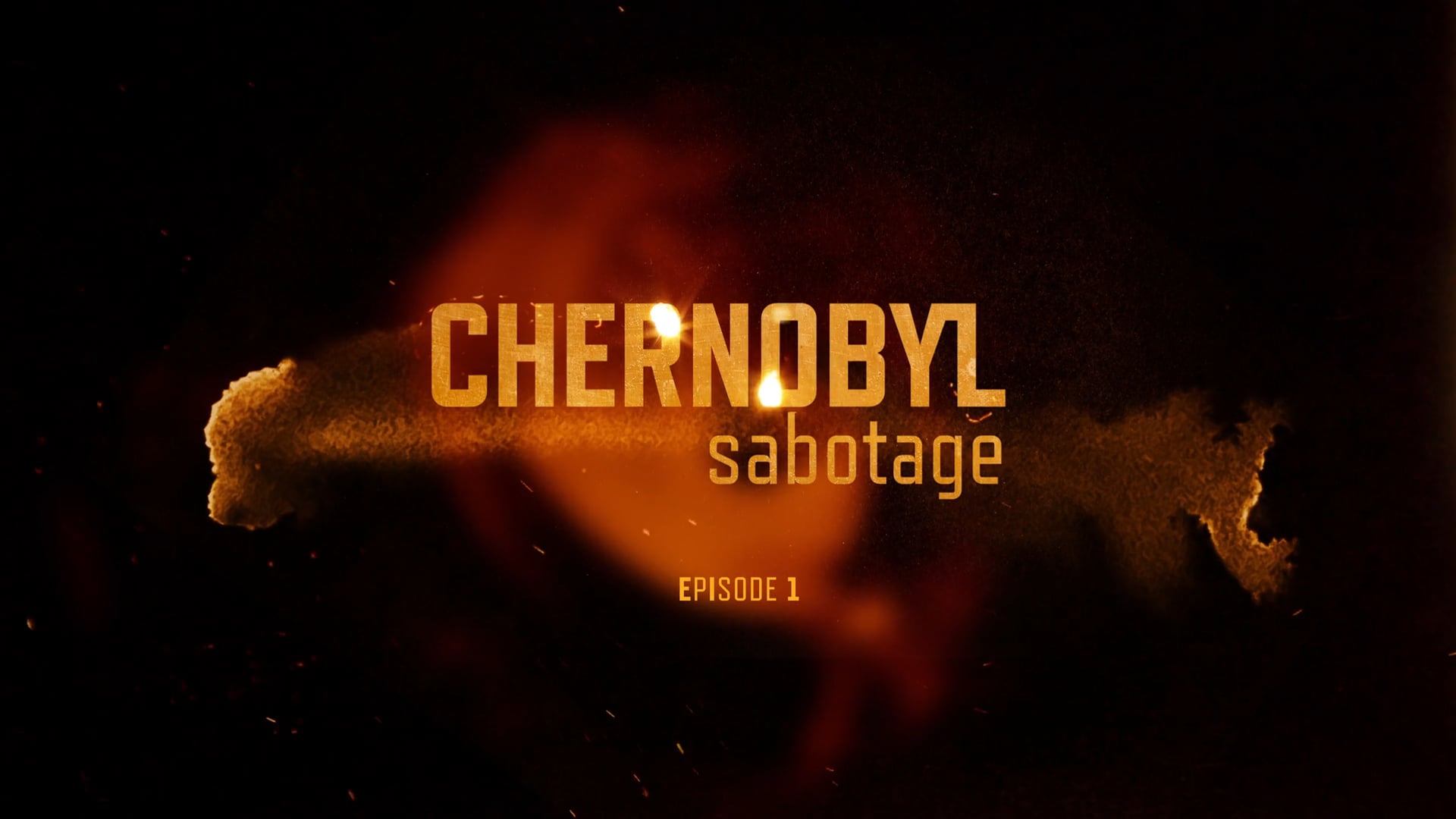 Chernobyl. Sabotage.