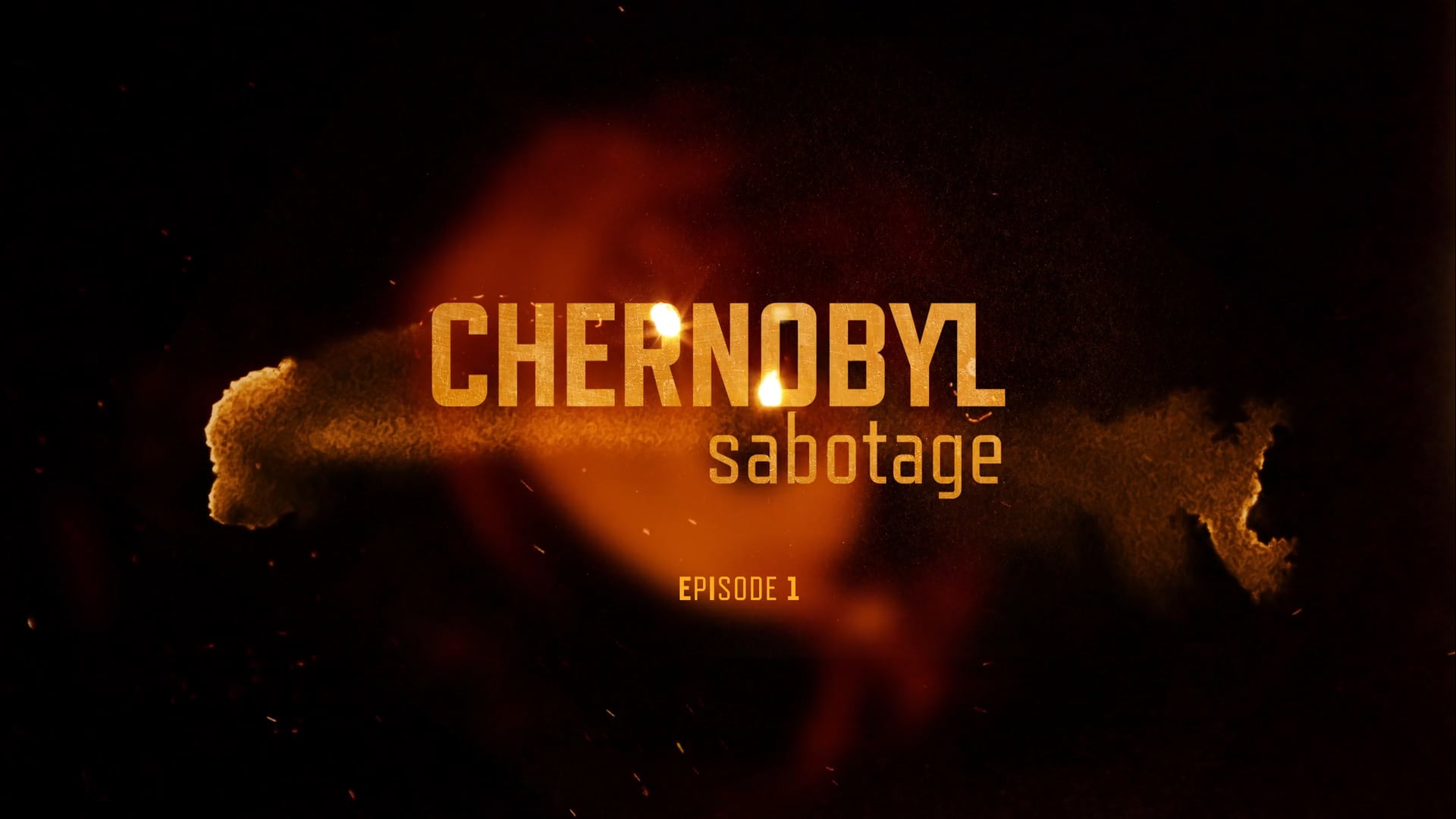 Chernobyl. Sabotage.