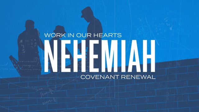 Work In Our Hearts: Covenant Renewal