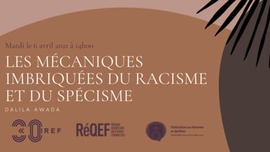 Conférence: «Penser les coalitions (éco)féministes: Les mécaniques imbriquées du racisme et du spécisme»