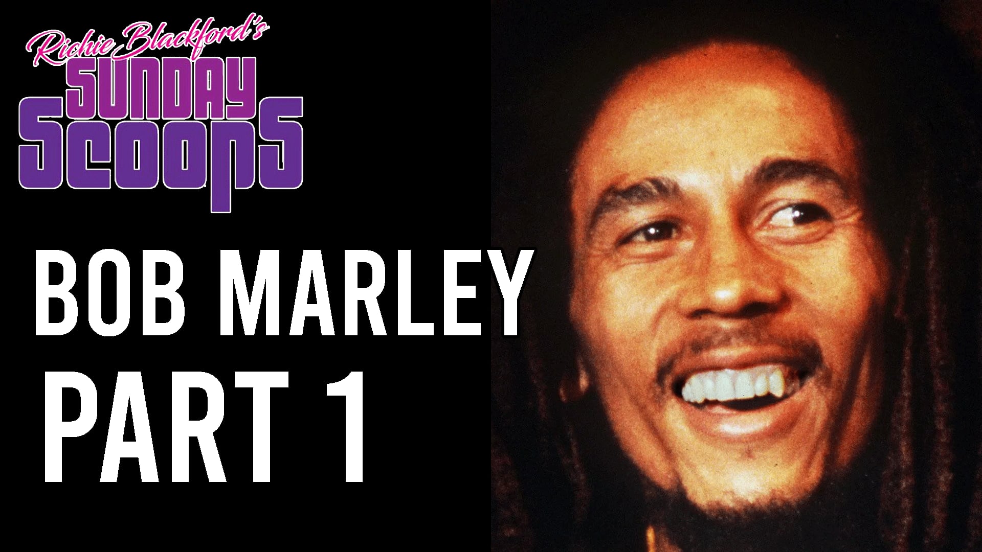 Sunday Scoops Bob Marley-1-
