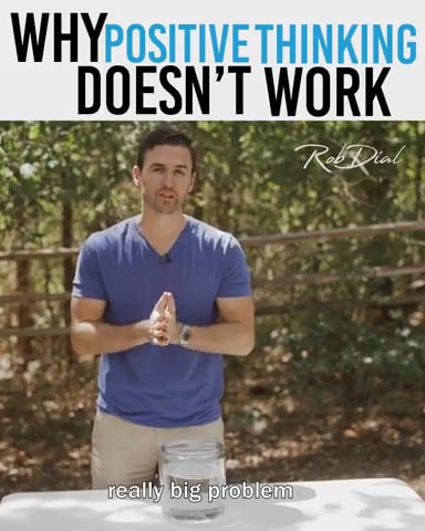 Why positive thinking doesn’t work?