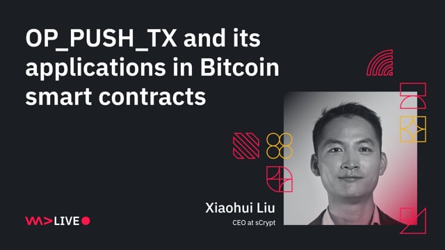 OP_PUSH_TX and its applications in Bitcoin smart contracts