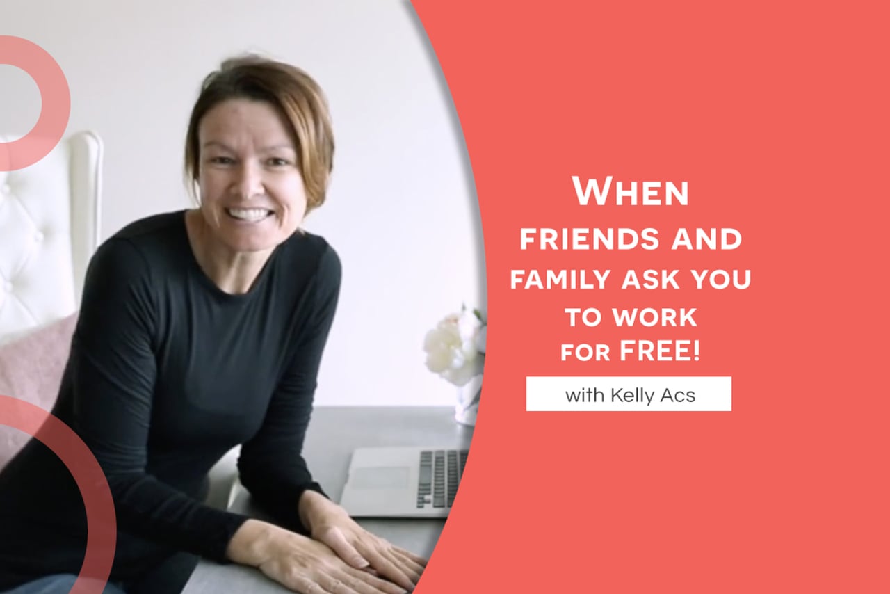 When friends and family ask you to work for FREE!