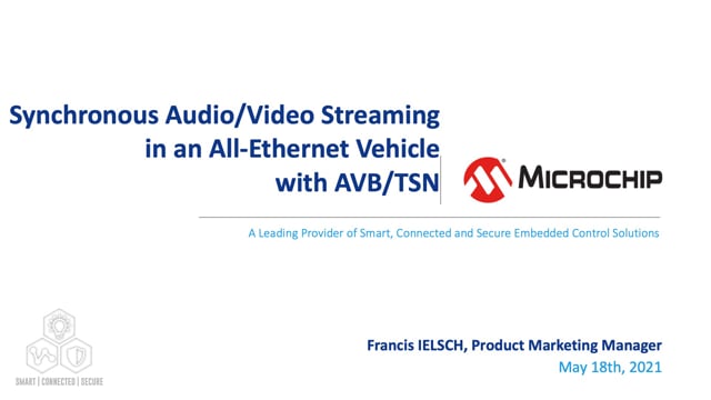 Synchronous audio/video streaming in an all-Ethernet vehicle with AVB/TSN