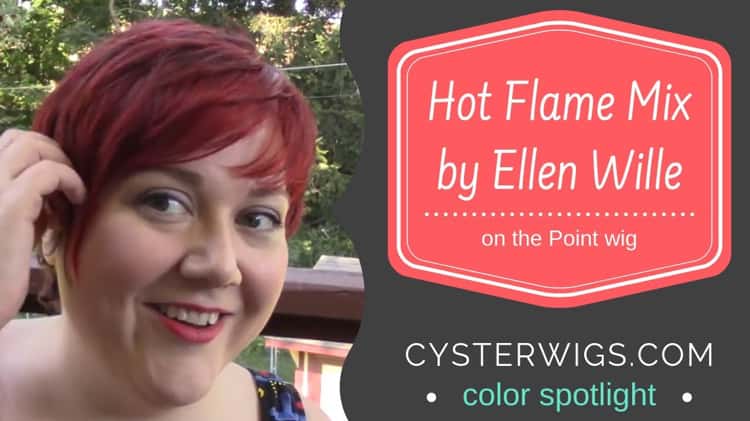 CysterWigs Color Spotlight Hot Flame Mix by Ellen Wille on Point S5E500 2017