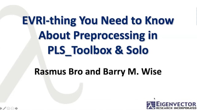 EVRI-thing You Need to Know About Preprocessing