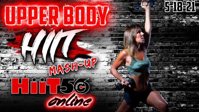 Hiit 56 | Upper Body Mash-Up | with Susie Q | 5-18-21