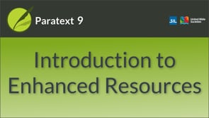 Introduction to Enhanced Resources