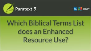 Enhanced Resources - Biblical Terms List Project Setting