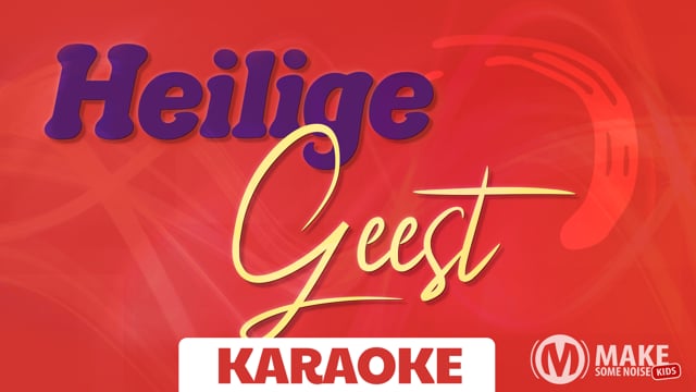 Heilige Geest - Karaoke