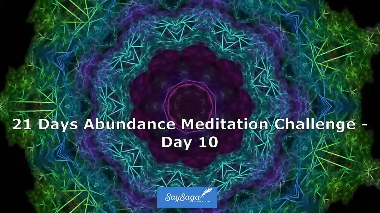 Day 10 21 Days Of Abundance Meditation Challenge With Deepak Chopra