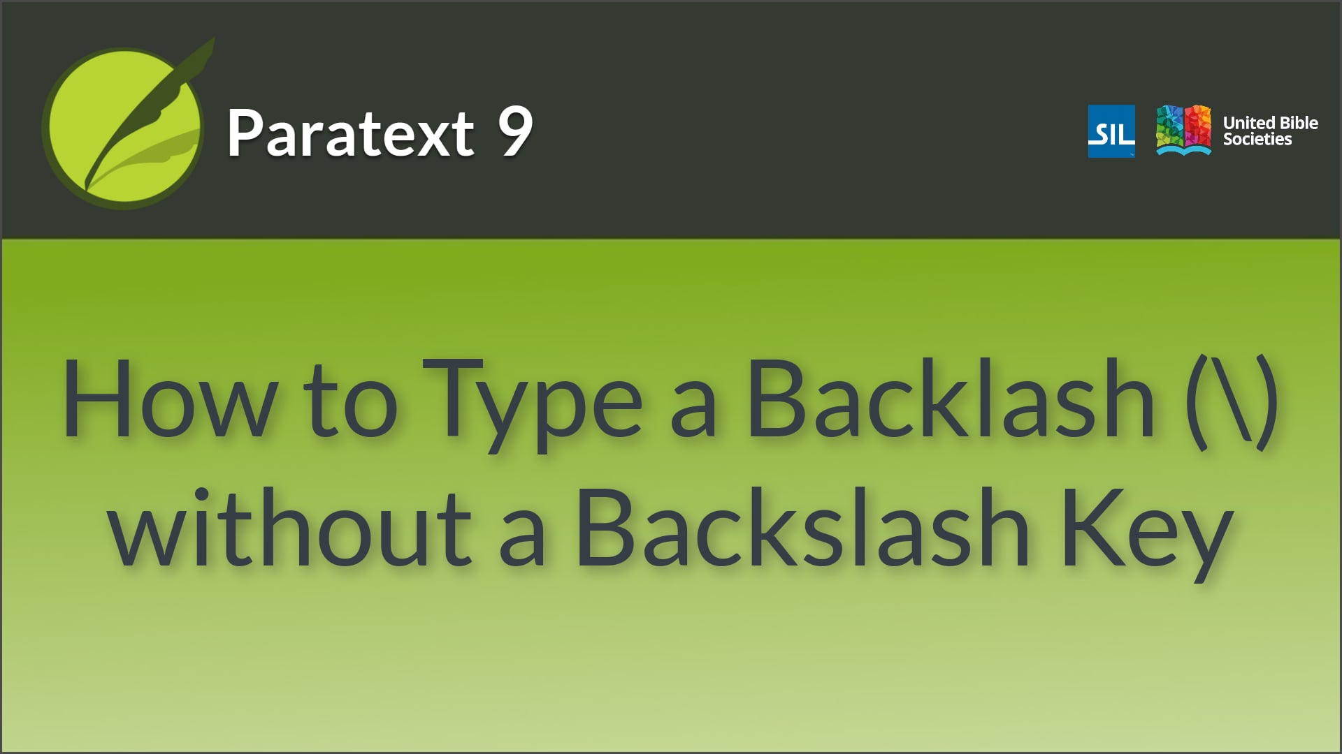 ubuntu-how-can-i-type-a-backslash-with-no-backslash-key-super-user