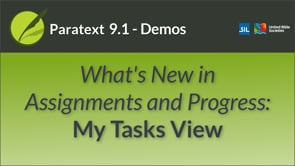 My Tasks in Assignments and Progress | What's New in 9.1