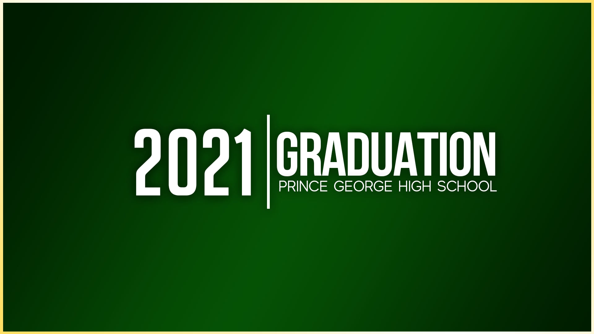 Watch Prince George High School 2021 Graduation Online | Vimeo On ...