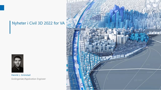 Lanseringsseminar 2021 VA: Nyheter i Civil 3D