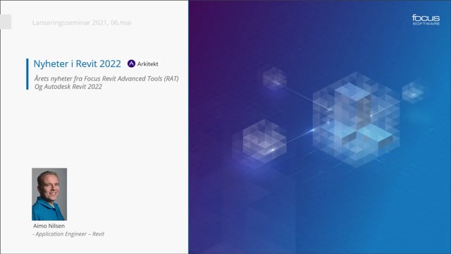 Lanseringsseminar 2021 Arkitekt: Nyheter og Tips og Triks i Revit og Focus RAT