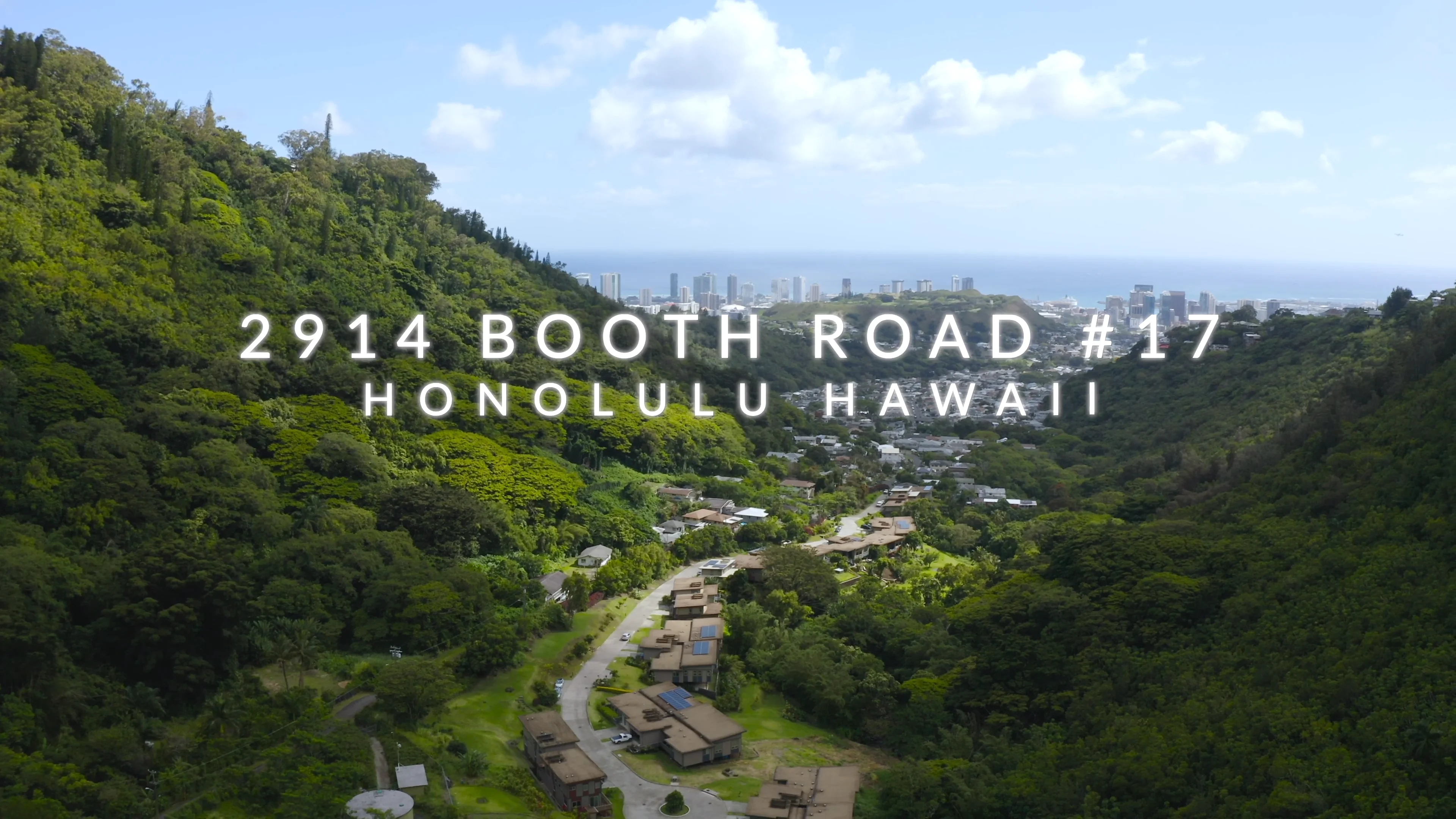 2914 Booth Road 17 Honolulu, Hawaii 2914 Booth Road 17 Honolulu