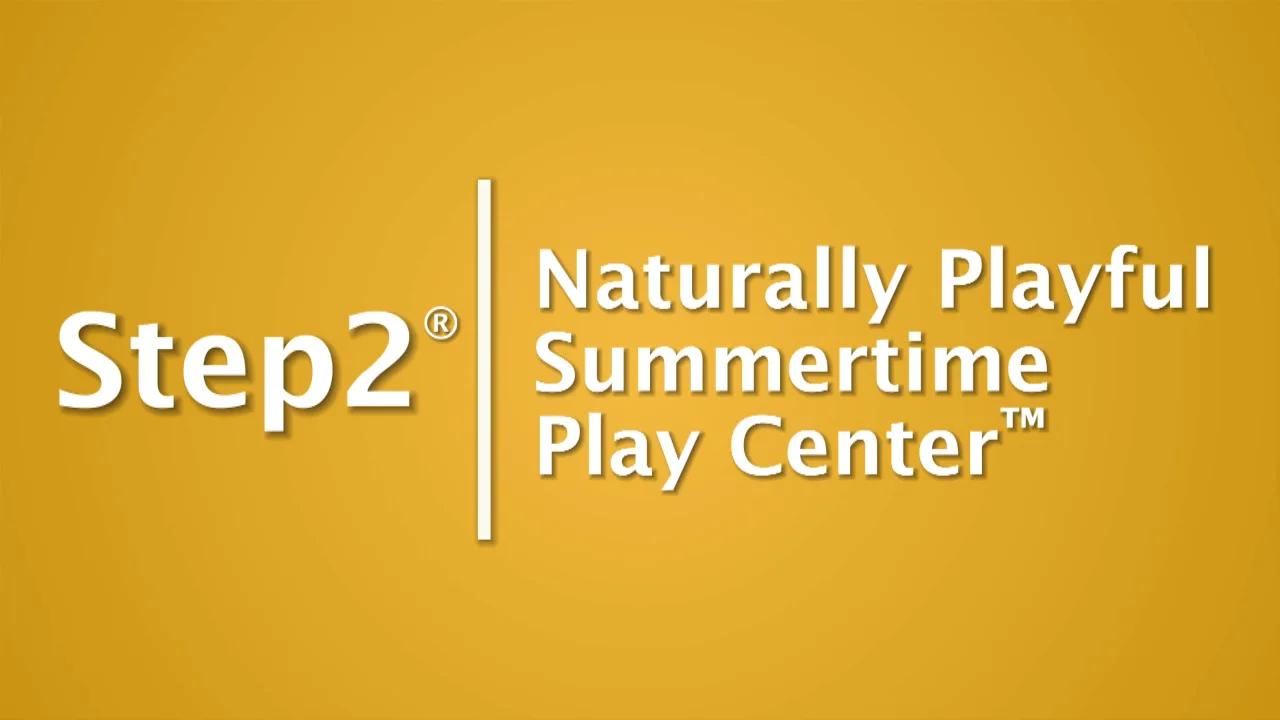 Naturally Playful Summertime Play Center | Step2Thailand Naturally Playful Summertime Play Center | Step2Thailand