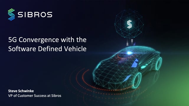 5G convergence with the software-defined vehicle
