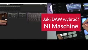 Jaki DAW wybrać? Maschine