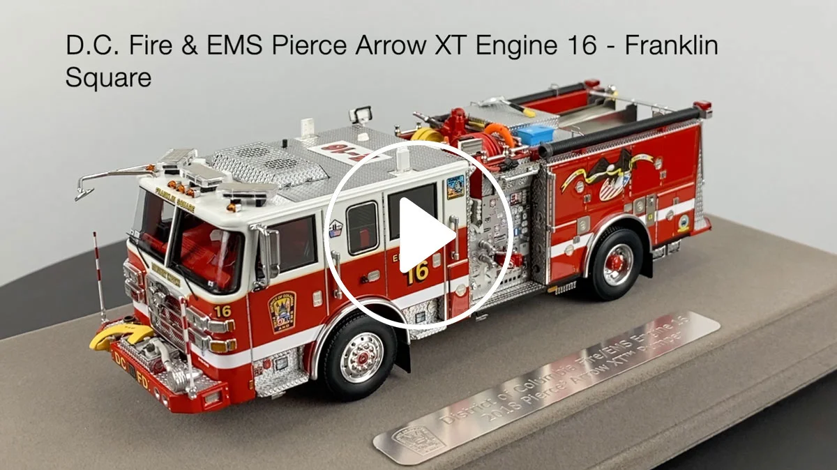 Fire Replicas D.C. Fire & EMS Pierce Arrow XT Engine 16