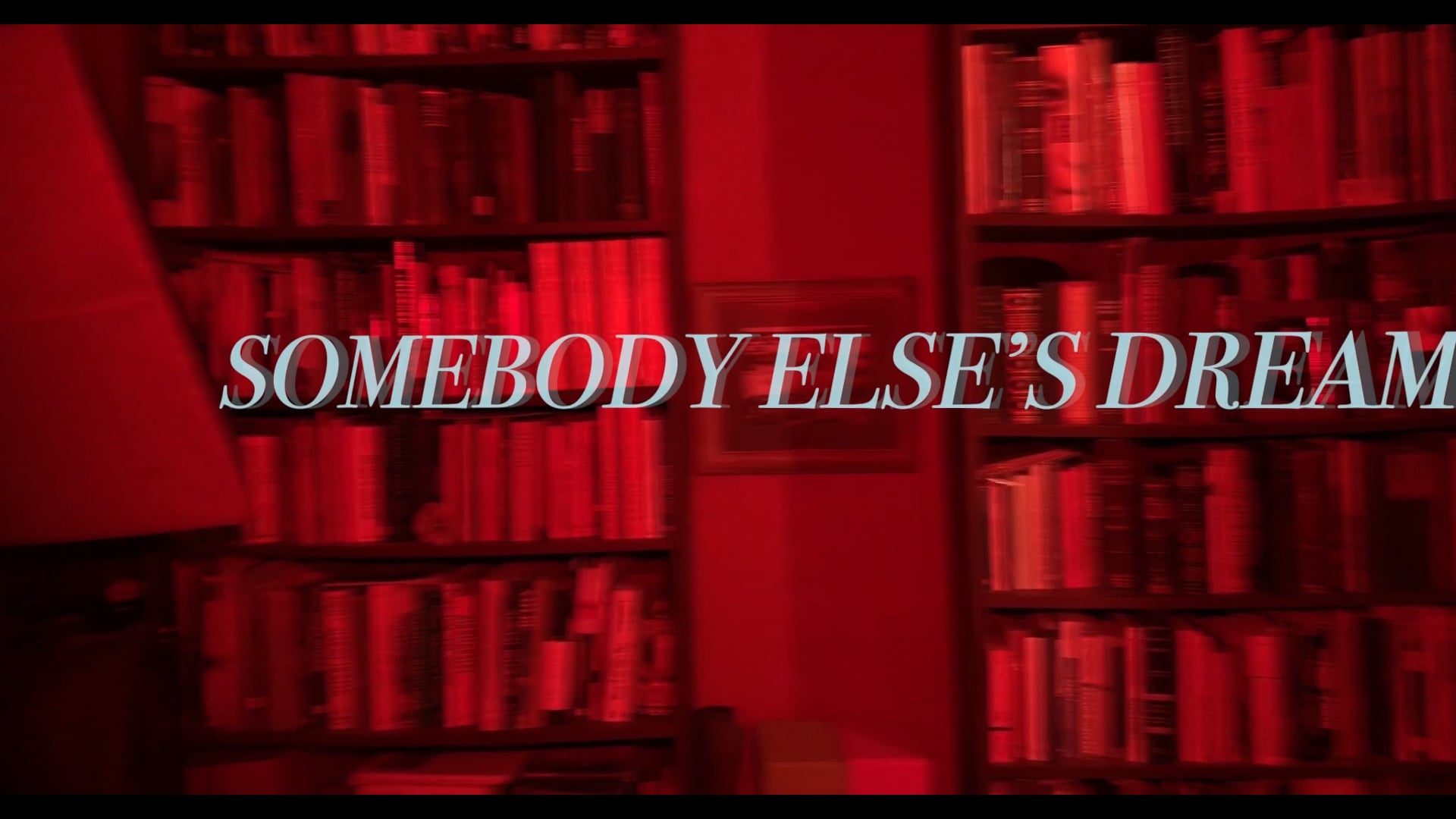 Somebody Else's Dream