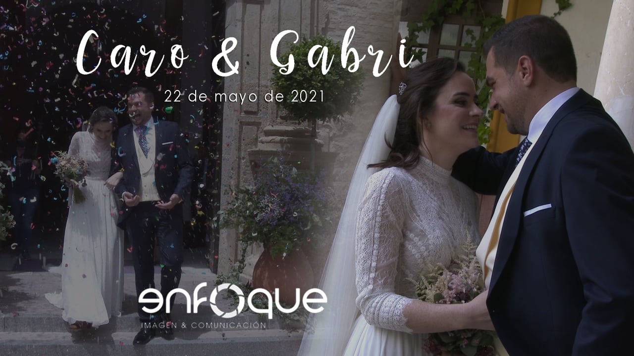 Caro y Gabri | 22 de mayo de 2021 | Tráiler Boda
