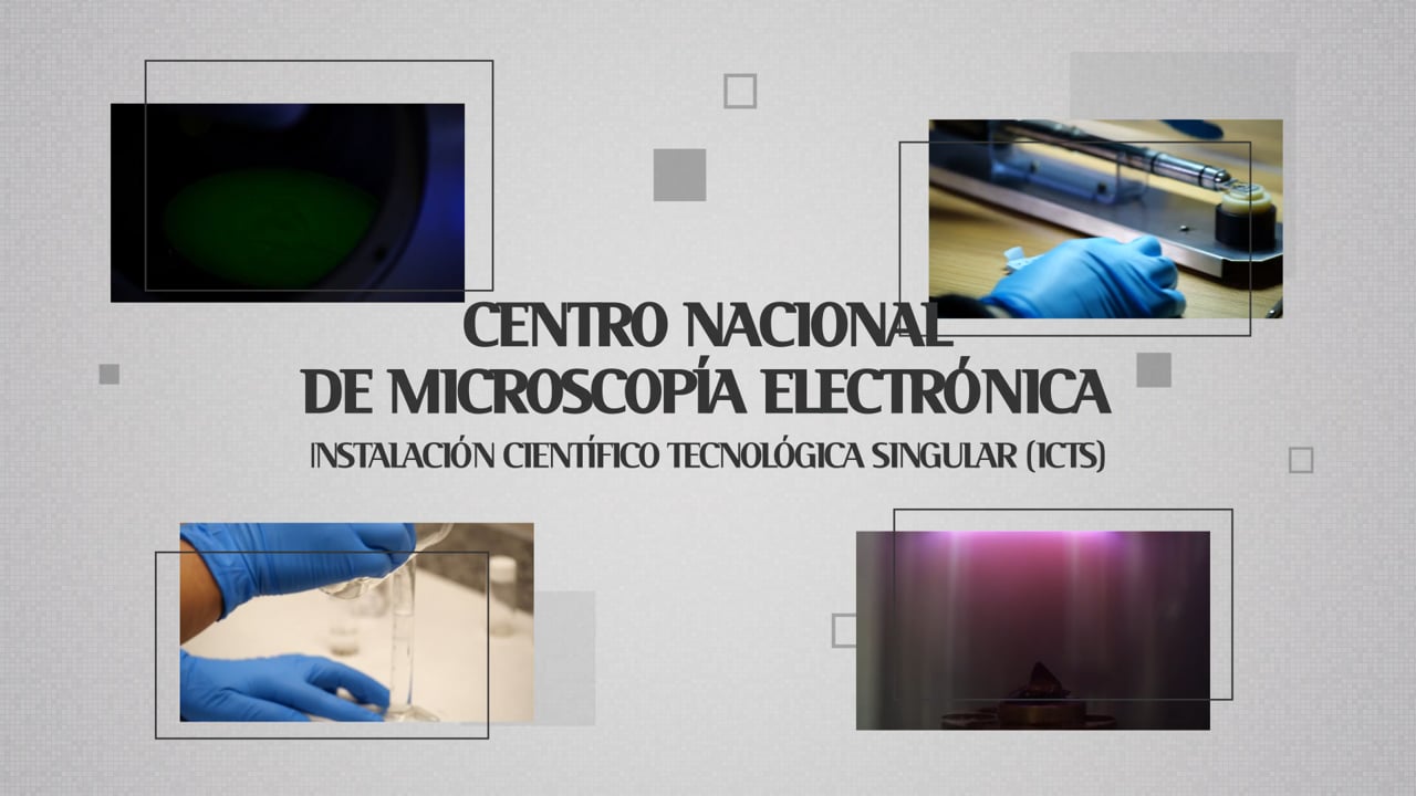 Centro Nacional de Microscopia Electrónica (ICTS)