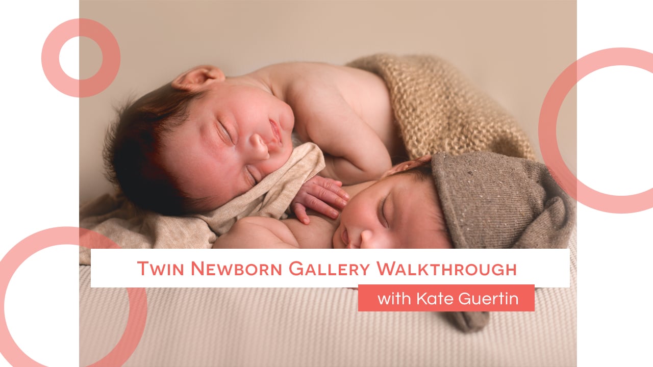 Twin Newborn Gallery Walkthrough