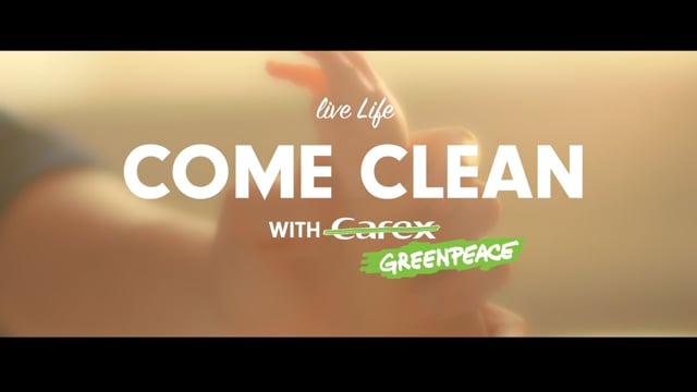 Greenpeace | Carex Come Clean