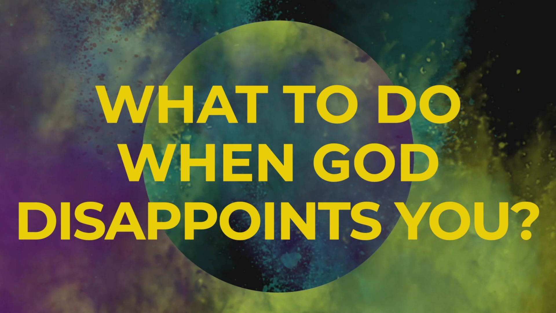 what-to-do-when-god-disappoints-you-mp4-on-vimeo