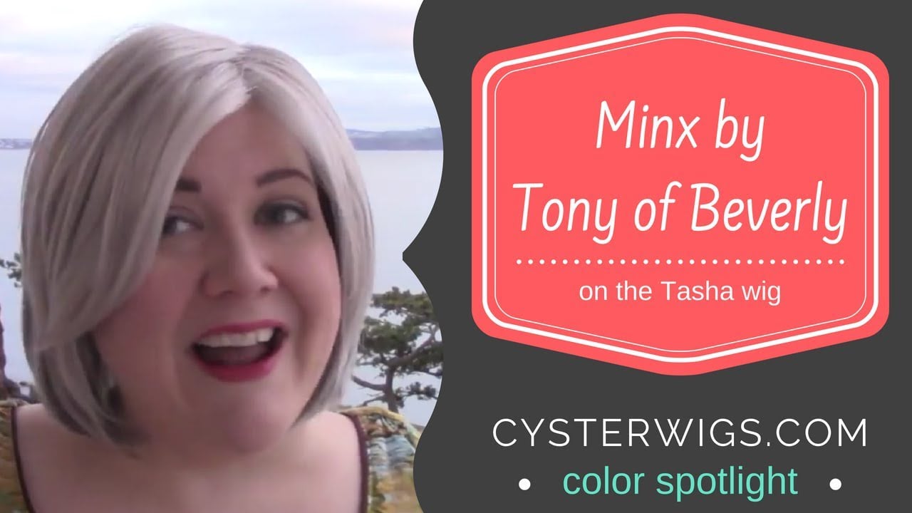 CysterWigs Color Spotlight Minx by Tony of Beverly on Tasha S5E723 2017