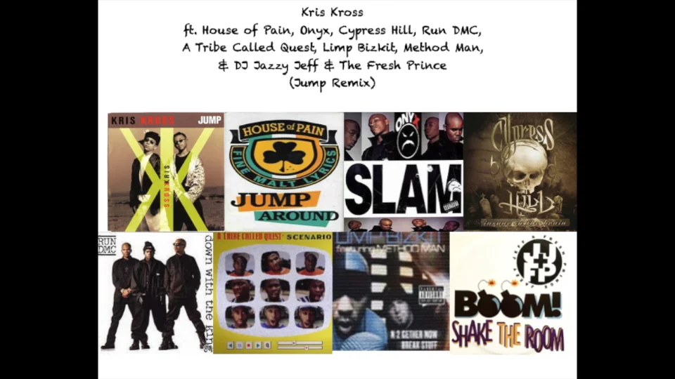 Kris Kross ft. House of Pain, Onyx, Cypress Hill, Run DMC & More - Jump  Remix/Mashup