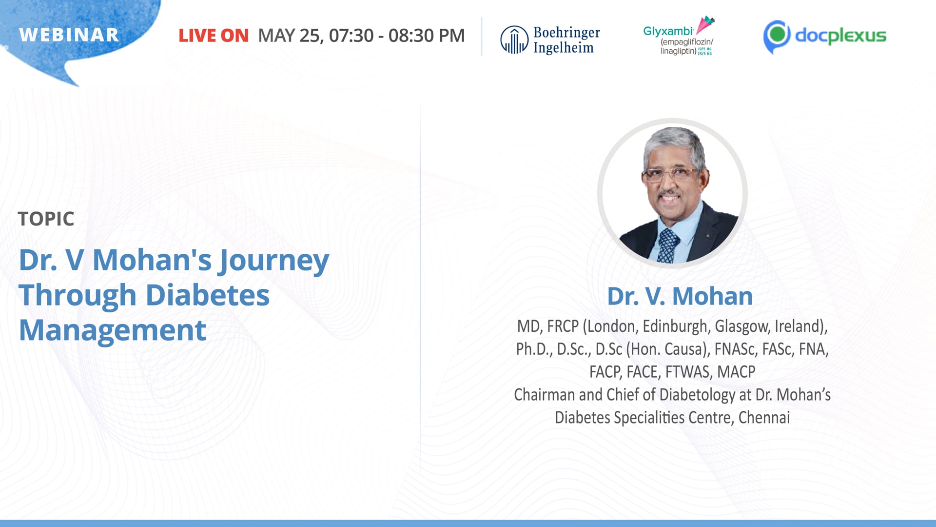 DR. V MOHAN'S JOURNEY THROUGH DIABETES MANAGEMENT