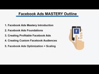 Facebook Ads MASTERY Course Overview