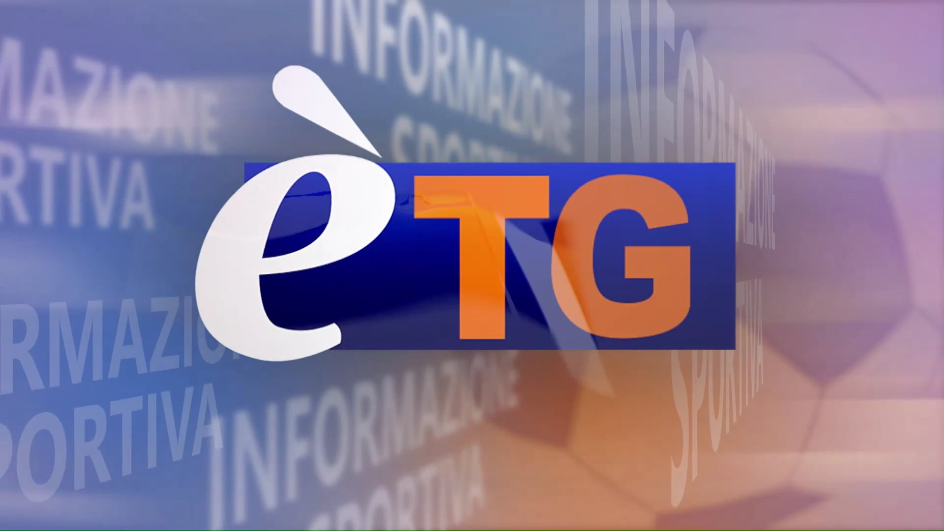 E’tg Sport 25 Maggio 2021